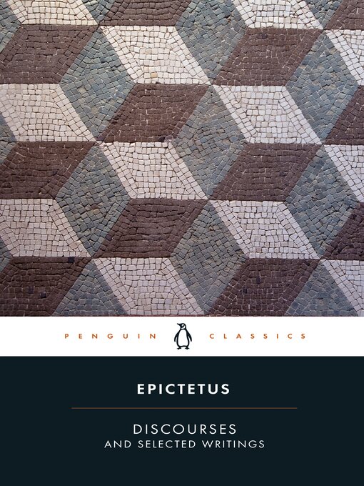 Title details for Discourses and Selected Writings by Epictetus - Wait list
